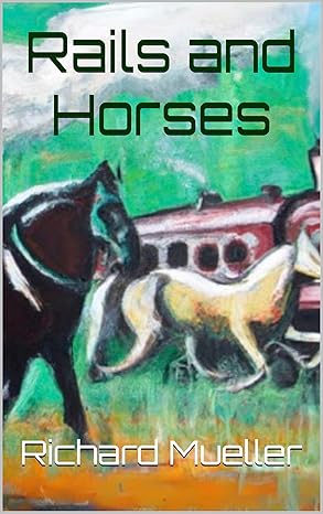 Rails and Horses
